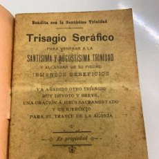 Livres d'occasion: TRISAGIO SERAFICO, SANTISIMA TRINIDAD. AÑO 1912. 48PAGS. 12X8CMS. ANTIGUO LIBRO RELIGIOSO O MISAL.. Lote 304614458