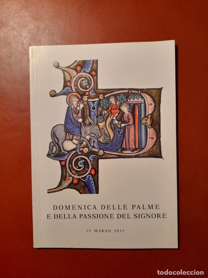 Libros de segunda mano: Misal Vaticano Domenica delle Palme e della Passione del Signore. 29 Marzo 2015. Semana Santa