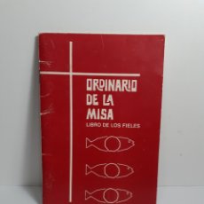 Libros de segunda mano: ORDINARIO DE LA MISA. EDICION DE 1985. Lote 305009468