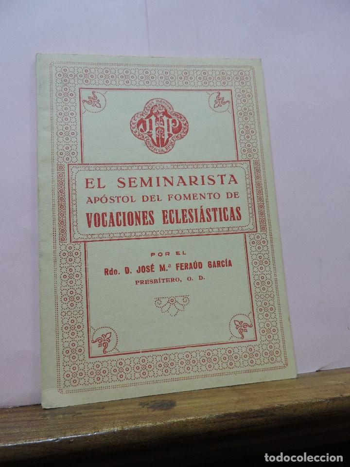 Gebrauchte B&uuml;cher: El seminarista ap&oacute;stol del fomento de vocaciones eclesi&aacute;sticas. FERA&Uacute;D GARC&Iacute;A, Jos&eacute; M&ordf;. Tortosa 1930