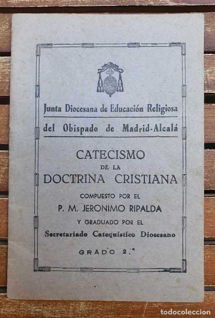 Libros de segunda mano: CATECISMO DE LA DOCTRINA CRISTINA - GRADO 2&ordm; - Junta Diocesana Obispado de Madrid - 1953