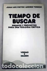 Libros de segunda mano: tiempo de buscar Juan Luis Pintos Andr&eacute;s Tornos