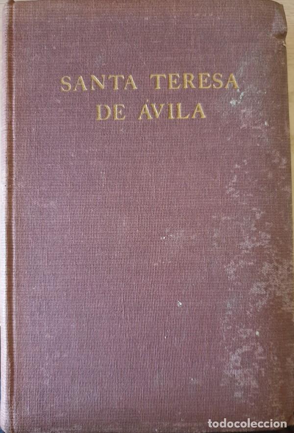 Libros de segunda mano: SANTA TERESA DE AVILA. - THOMAS WALSH, William. - Foto 1