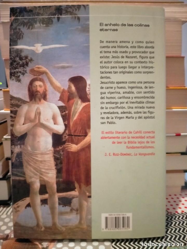 Libros de segunda mano: THOMAS CAHILL. EL ANHELO DE LAS COLINAS ETERNAS .DEBATE - Foto 4