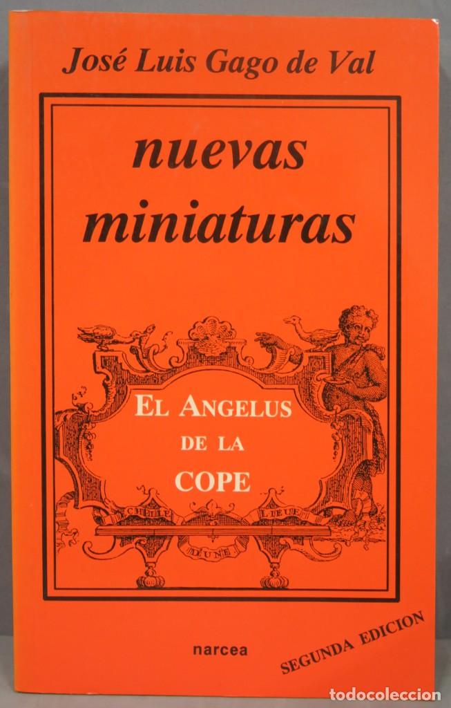 Libri di seconda mano: NUEVAS MINIATURAS EL ANGELUS DE LA COPE. JOSE LUIS GAGO DEL VAL