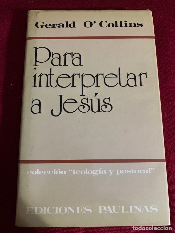 Libros de segunda mano: Para interpretar a Jes&uacute;s. Gerald O&rsquo;Collins. - Foto 1
