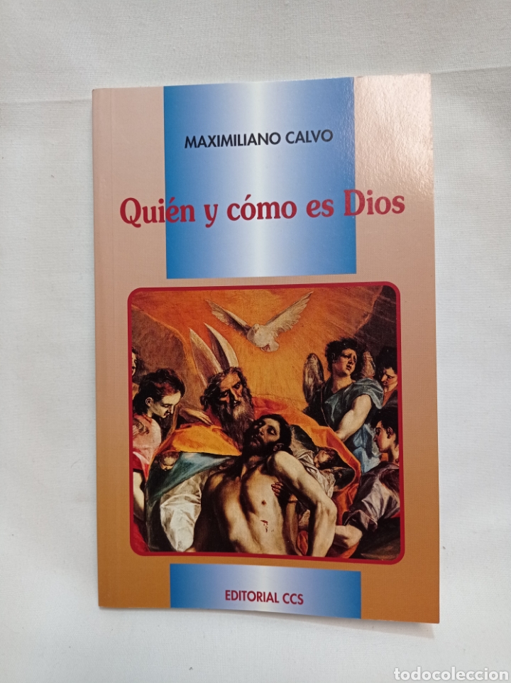 Libros de segunda mano: QUI&Eacute;N Y C&Oacute;MO ES DIOS MAXIMILIANO CALVO - Foto 1