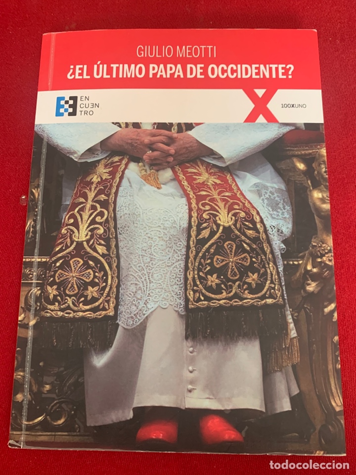 Second hand books: &iquest;El &uacute;ltimo Papa de occidente? Giulio Meotti.