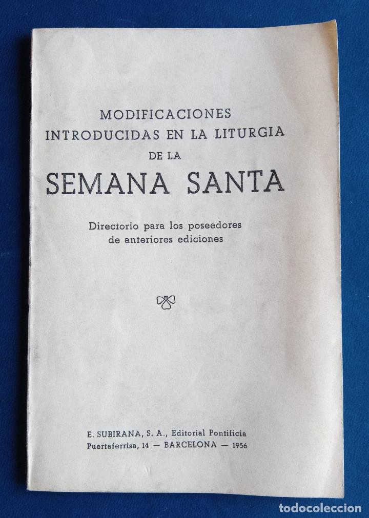Libros de segunda mano: MODIFICACIONES INTRODUCIDAS EN LA LITURGIA DE LA SEMANA SANTA. DIRECTORIO. 1956