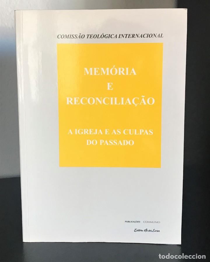 Libros de segunda mano: Mem&oacute;ria e reconcilia&ccedil;&atilde;o - a igreja e as culpas do passado