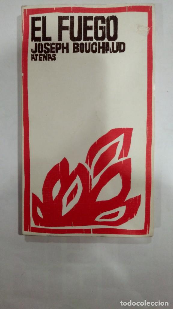 Libros de segunda mano: El fuego Joseph Bouchaud - Foto 1