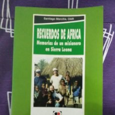 Libros de segunda mano: RECUERDOS DE ÁFRICA, MEMORIAS DE UN MISIONERO EN SIERRA LEONA. MARCILLA. EDIBESA. 1999.. Lote 312256843