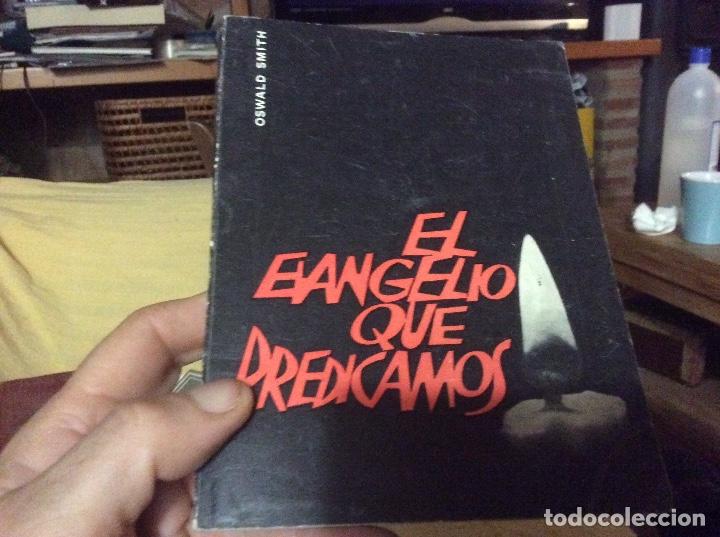 Libros de segunda mano: El evangelio que predicamos Oswald Smith - Foto 1