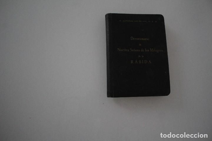Libros de segunda mano: DEVOCIONARIO DE NUESTRA SE&Ntilde;ORA DE LOS MILAGROS DE LA R&Aacute;BIDA FRAY ANTONIO CORREDOR GARC&Iacute;A 1956 SEVILL