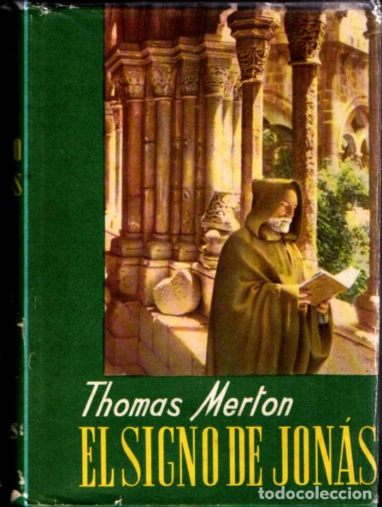 Libros de segunda mano: THOMAS MERTON : EL SIGNO DE JON&Aacute;S (&Eacute;XITO, 1955) - Foto 1