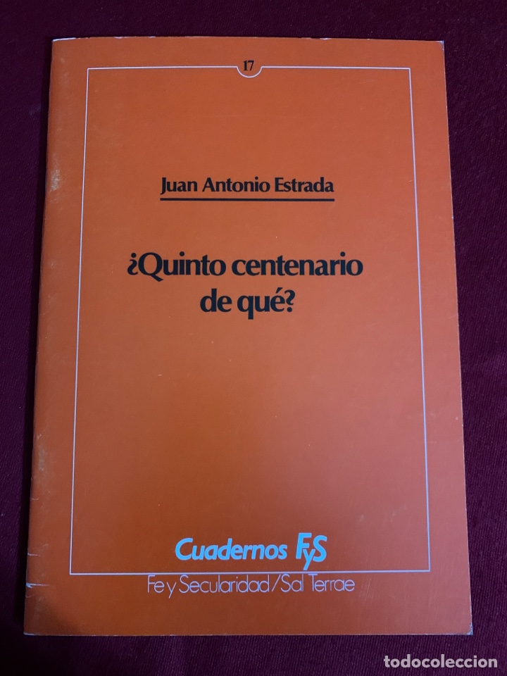 Libros de segunda mano: &iquest;Quinto centenario de qu&eacute;? Juan Antonio Estrada. - Foto 1