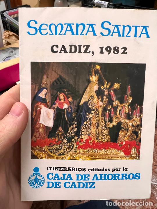Libros de segunda mano: PROGRAMA ITINERARIO SEMANA SANTA DE CADIZ A&Ntilde;O 1982