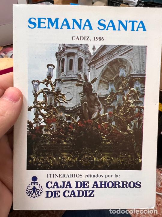 Libros de segunda mano: PROGRAMA ITINERARIO SEMANA SANTA DE CADIZ A&Ntilde;O 1986