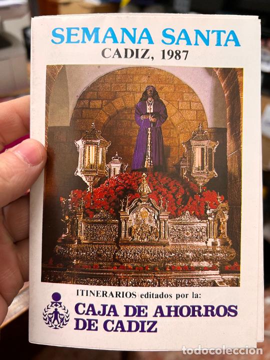 Libros de segunda mano: PROGRAMA ITINERARIO SEMANA SANTA DE CADIZ A&Ntilde;O 1987 - Foto 1