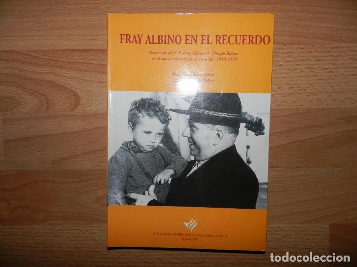 Gebrauchte B&uuml;cher: FRAY Albino en el recuerdo: Homenaje del C. P. &rdquo;Obispo Blanco&rdquo; en el cincuentenario de su creaci&oacute;n