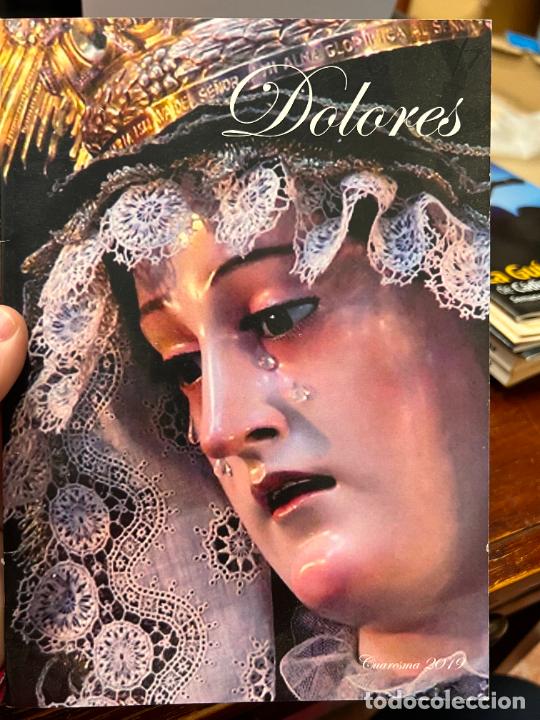 Libros de segunda mano: BOLETIN DOLORES SERVITAS - SEMANA SANTA DE CADIZ 2018