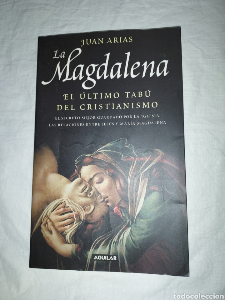 Livros em segunda m&atilde;o: LA MAGDALENA.EL ULTIMO TABUDEL CRISTIANISMO.JUAN ARIAS.EDITORIAL AGUILAR 2005
