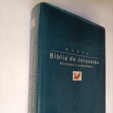 Libri di seconda mano: BIBLIA DE JERUSALÉN. NUEVA EDICIÓN REVISADA Y AUMENTADA. DESCLEE DE BROUWER BILBAO. Lote 317101073