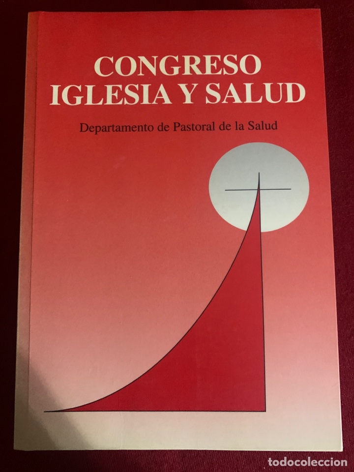 Gebrauchte B&uuml;cher: Congreso Iglesia y Salud. Departamento Iglesia y Salud. Departamento de Pastoral de la Salud