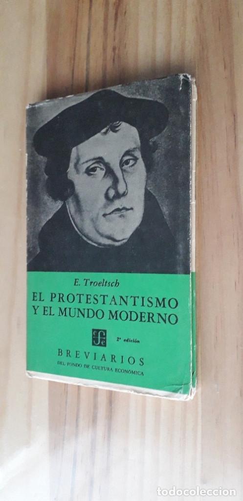 Libros de segunda mano: EL PROTESTANTISMO Y EL MUNDO MODERNO - E. TROELTSCH - Foto 2