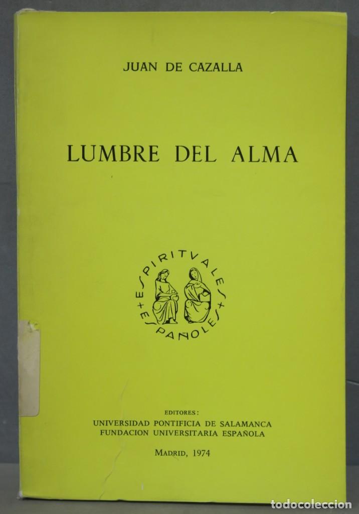 Libros de segunda mano: Lumbre del alma. CAZALLA - Foto 1