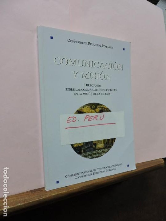 Gebrauchte B&uuml;cher: Directorio Comunicaciones Sociales en la Misi&oacute;n de la Iglesia. Conferencia Episcopal Peruana 2014