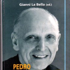 Libros de segunda mano: GIANNI LA BELLA : PEDRO ARRUPE GENERAL DE LA COMPAÑÍA DE JESÚS (MENSAJERO, 2007). Lote 322067843