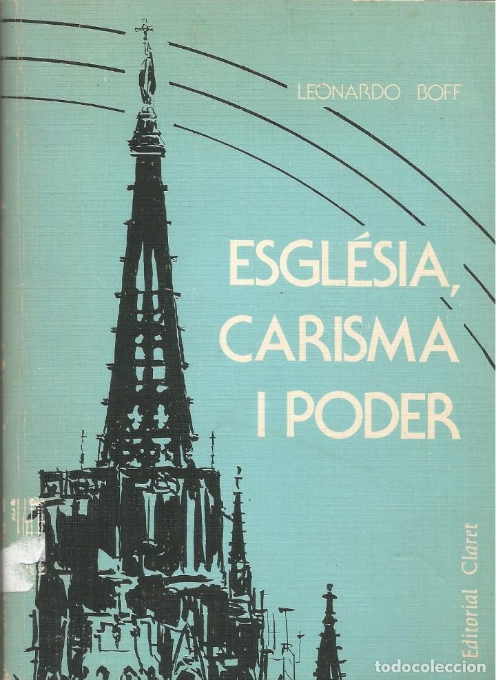 Libros de segunda mano: ESGL&Eacute;SIA, CARISMA I PODER-Leonardo Boff - Foto 1