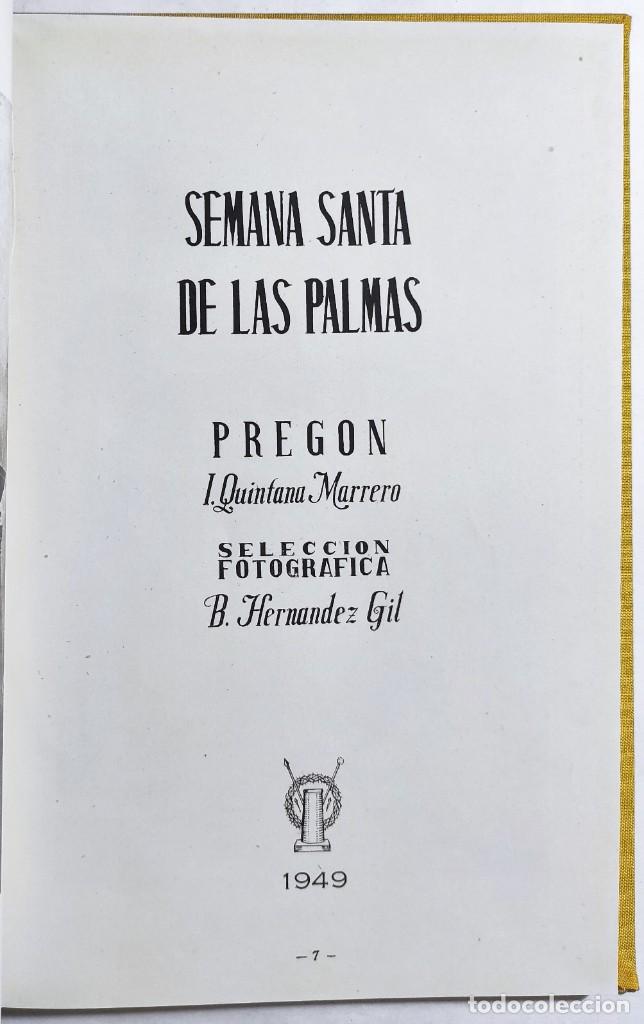 Libros de segunda mano: SEMANA SANTA DE LAS PALMAS. PREGON QUINTANA MARRERO. MUCHAS FOTOGRAF&Iacute;AS. 1949. CANARIAS.