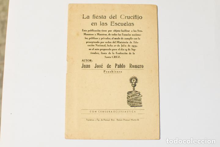 Second hand books: LA FIESTA DEL CRUCIFIJO EN LAS ESCUELAS-JUAN JOS&Eacute; DE PABLO ROMERO-1939