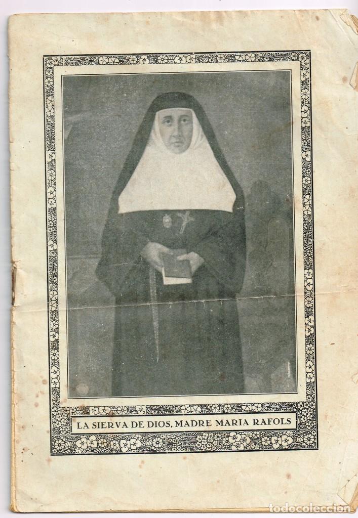 Libros de segunda mano: 1932 ESCRITOS P&Oacute;STUMOS DE LA SIERVA DE DIOS: MADRE MAR&Iacute;A RAFOLS - VILAFRANCA DEL PANAD&Eacute;S 1815