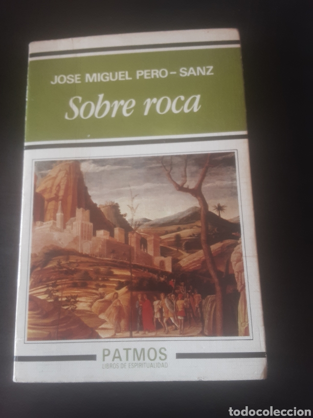 Libros de segunda mano: Sobre roca -Jos&eacute; Miguel Pero- Sanz-