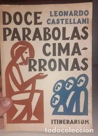 Libros de segunda mano: Doce par&aacute;bolas cimarronas. Leonardo Castellani - Foto 1