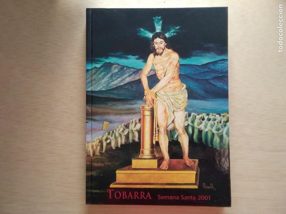 Libros de segunda mano: LIBRO TOBARRA SEMANA SANTA 2001