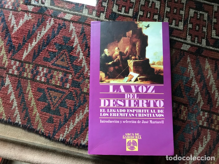 Livres d'occasion: La voz del desierto. El legado espiritual de los eremitas cristianos.