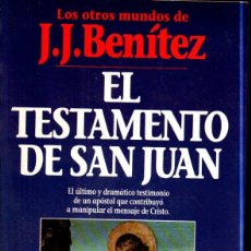 Libros de segunda mano: J. J. BENÍTEZ : EL TESTAMENTO DE SAN JUAN (PLANETA, 1994). Lote 324956893