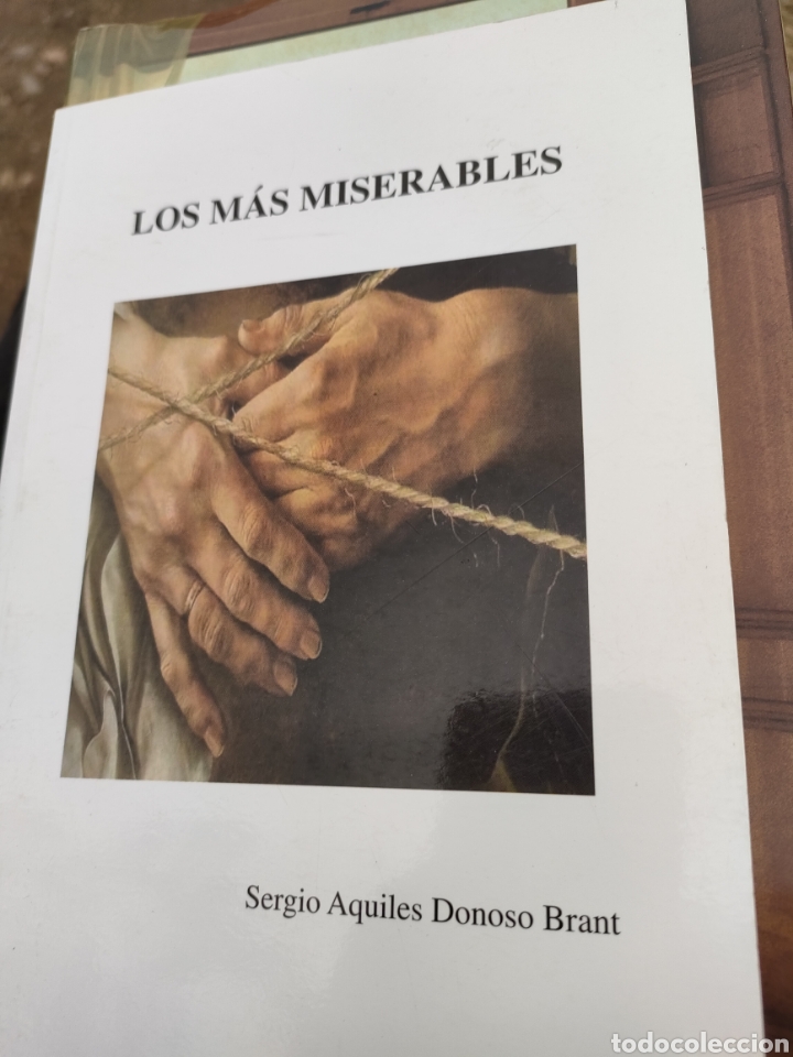 Libros de segunda mano: Los m&aacute;s miserables Sergio Aquiles Donoso Brant Nuevo
