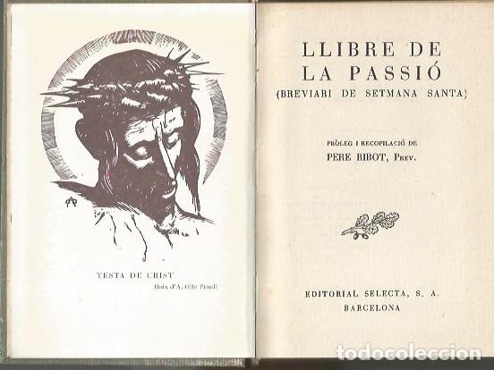 Libros de segunda mano: LLIBRE DE LA PASSI&Oacute; (BREVIARI DE SETMANA SANTA) - Foto 1