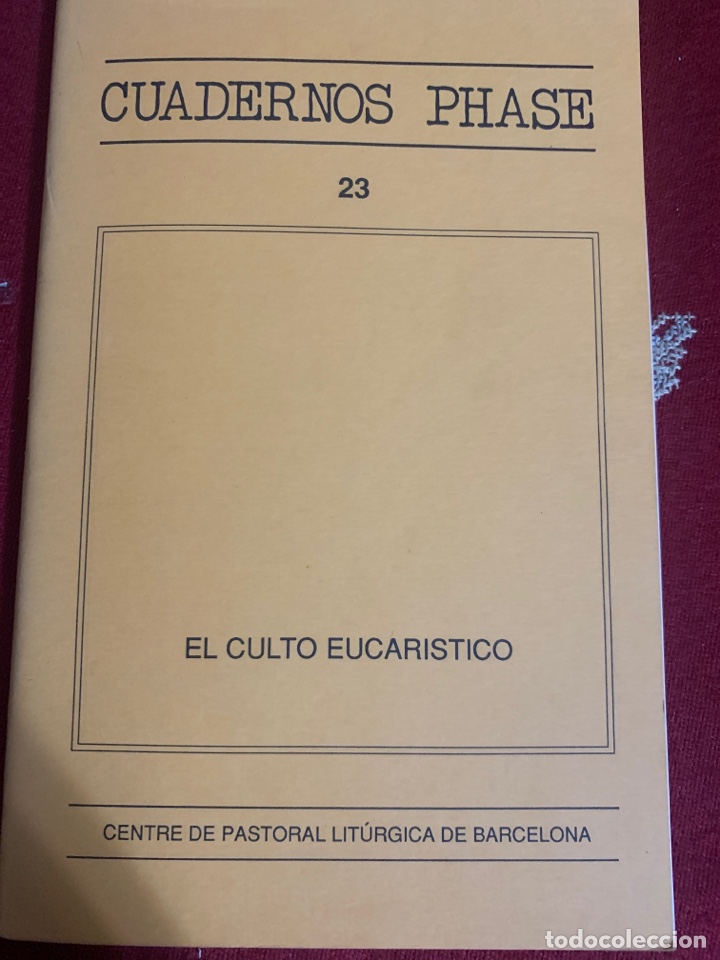 Second hand books: El culto eucar&iacute;stico. Dirige Jos&eacute; Aldazabal. Cuadernos Phase, 23.