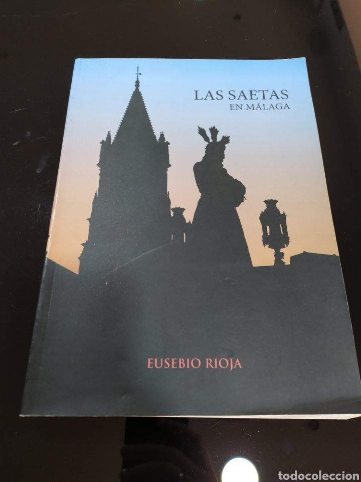 Libros de segunda mano: Las saetas en M&aacute;laga. Eusebio Rioja. - Foto 1