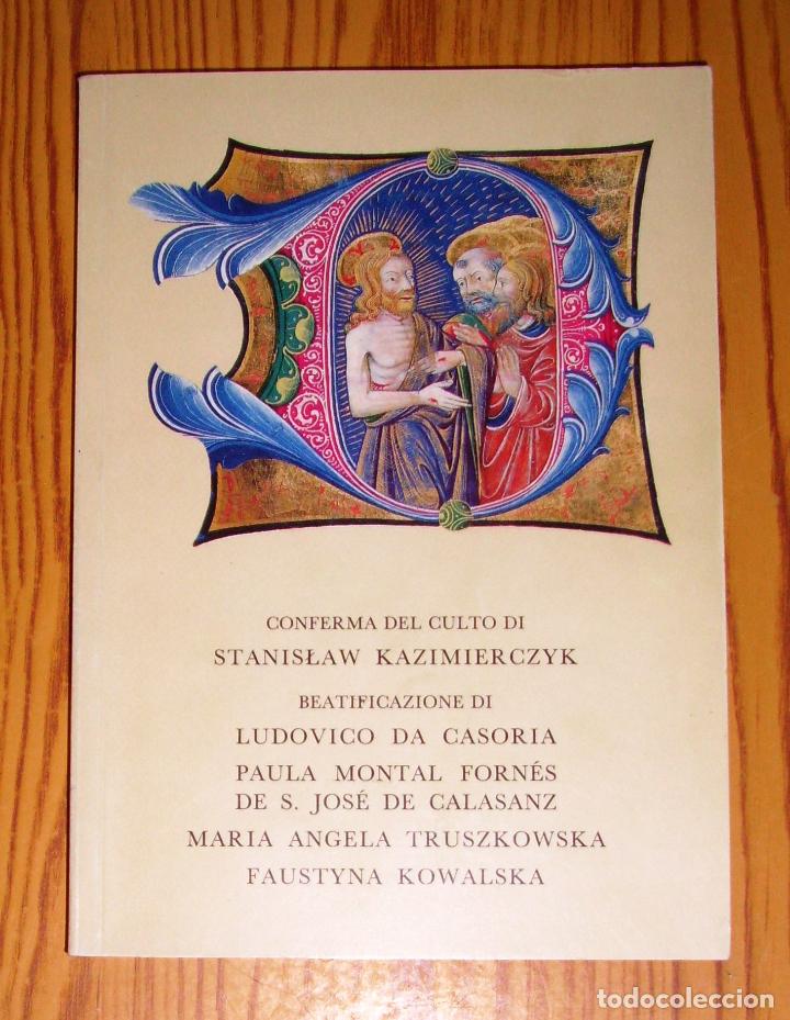 Libros de segunda mano: CONFERMA DEL CULTO di Stanisław Kazimierczyk ; BEATIFICAZIONE di Ludovico da Casoria, Paula Montal F