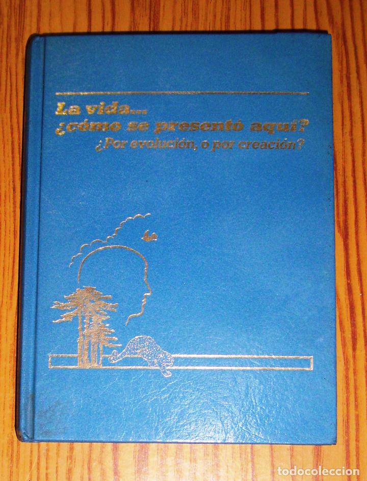 Second hand books: LA VIDA... &iquest;C&oacute;mo se present&oacute; aqu&iacute;? &iquest;Por evoluci&oacute;n, o por creaci&oacute;n? - Watchtower Bible and Tract Soci