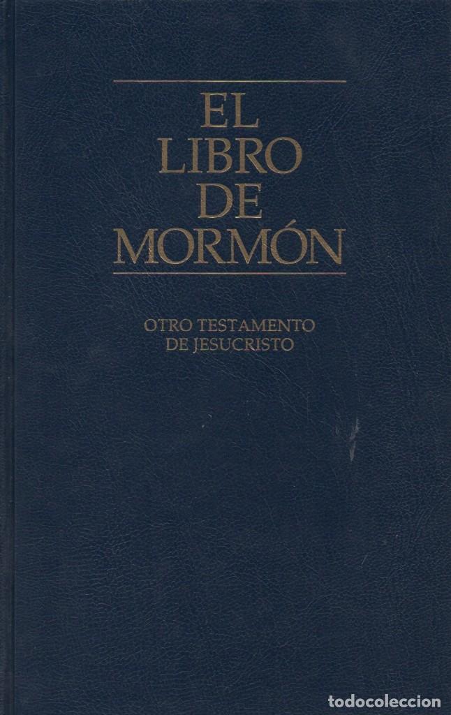 El Libro Del Mormon. El Otro Testamento De Jesu - Comprar Libros De ...