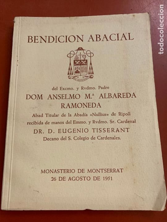 Libros de segunda mano: BENDICION ABACIAL MONASTERIO DE MONTSERRAT. Antiguo misal o libro religioso. 96pgs. 16x12cms