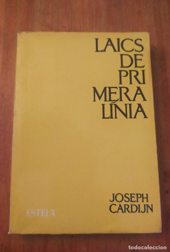 Libros de segunda mano: LAICS DE PRIMERA LINIA - CATALA - Foto 1